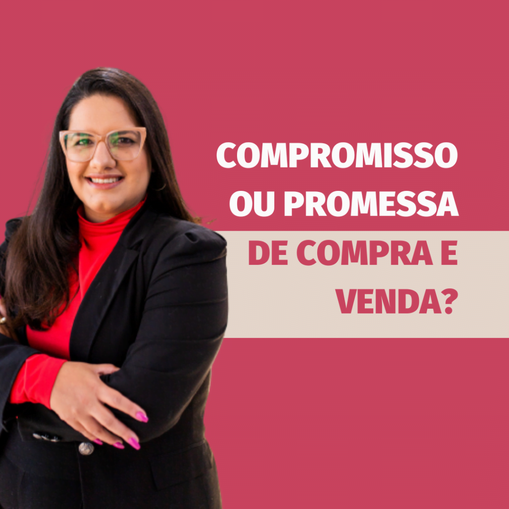Compromisso ou promessa de compra e venda